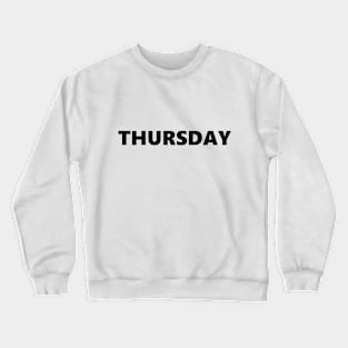 Thursday White Shirt Crewneck Sweatshirt